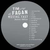 Tim Fagan: Moving Fast